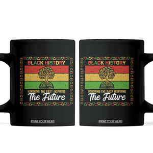 Black History Month Coffee Mug Honoring The Past Inspiring The Future TS12 Black Print Your Wear
