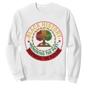 Black History Month Quote Sweatshirt Honoring The Past Inspiring The Future Gift TS12 White Print Your Wear