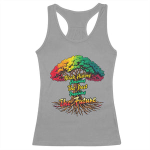 Black History Month Quote Racerback Tank Top Inspiring The Future Honoring The Past TS12 Sport Gray Print Your Wear