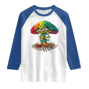 Black History Month Quote Raglan Shirt Inspiring The Future Honoring The Past TS12 White Royal Print Your Wear