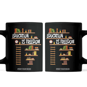 Education Is Freedom Coffee Mug African American History Africa Map Books TS12 Black Print Your Wear