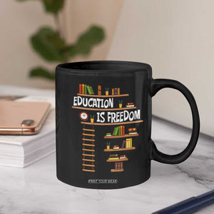 Education Is Freedom Coffee Mug African American History Africa Map Books TS12 Print Your Wear