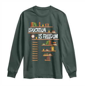 Education Is Freedom Long Sleeve Shirt African American History Africa Map Books TS12 Dark Forest Green Print Your Wear
