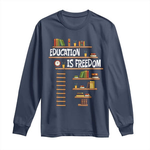 Education Is Freedom Long Sleeve Shirt African American History Africa Map Books TS12 Navy Print Your Wear