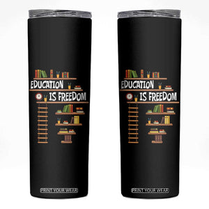 Education Is Freedom Skinny Tumbler African American History Africa Map Books TS12 Black Print Your Wear