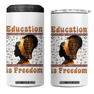 Education Is Freedom 4 in 1 Can Cooler Tumbler Black History Women Teacher Gift TS12 One Size: 16 oz White Print Your Wear