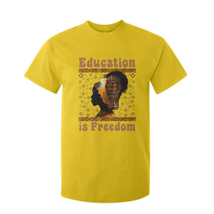 Education Is Freedom T Shirt For Kid Black History Women Teacher Gift TS12 Daisy Print Your Wear