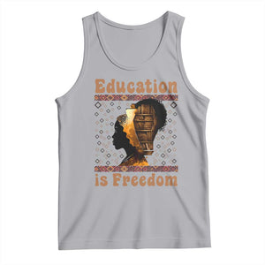 Education Is Freedom Tank Top Black History Women Teacher Gift TS12 Athletic Heather Print Your Wear