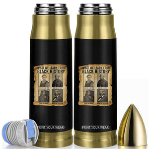 What We Learn From Black History Bullet Tumbler Vintage African American Leaders TS12 Black Print Your Wear