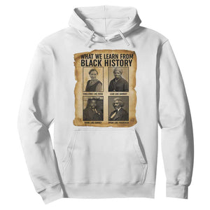 What We Learn From Black History Hoodie Vintage African American Leaders TS12 White Print Your Wear