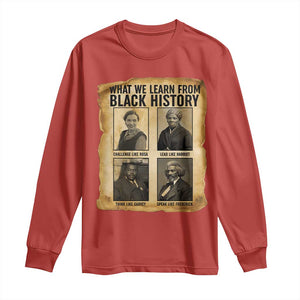 What We Learn From Black History Long Sleeve Shirt Vintage African American Leaders TS12 Red Print Your Wear