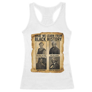 What We Learn From Black History Racerback Tank Top Vintage African American Leaders TS12 White Print Your Wear