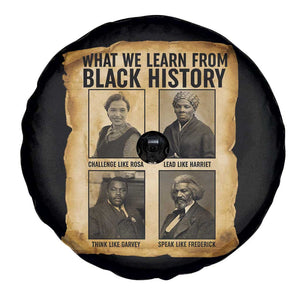 What We Learn From Black History Spare Tire Cover Vintage African American Leaders TS12 Print Your Wear