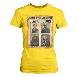 What We Learn From Black History T Shirt For Women Vintage African American Leaders TS12 Daisy Print Your Wear