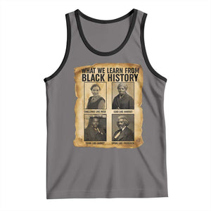 What We Learn From Black History Tank Top Vintage African American Leaders TS12 Deep Heather Black Print Your Wear