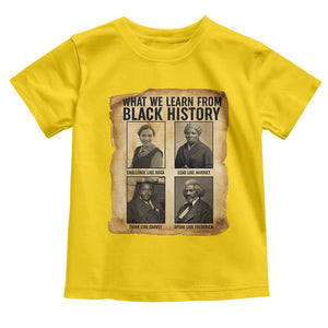 What We Learn From Black History Toddler T Shirt Vintage African American Leaders TS12 Daisy Print Your Wear