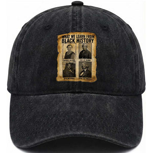 What We Learn From Black History Washed Cotton Baseball Cap Vintage African American Leaders TS12 Print Your Wear