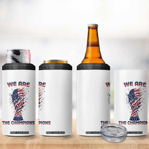 We Are Champions 4 in 1 Can Cooler Tumbler USA Soccer Lover Gift TS12 Print Your Wear