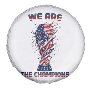 We Are Champions Spare Tire Cover USA Soccer Lover Gift TS12 Print Your Wear