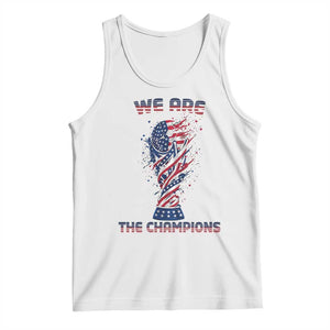 We Are Champions Tank Top USA Soccer Lover Gift TS12 White Print Your Wear