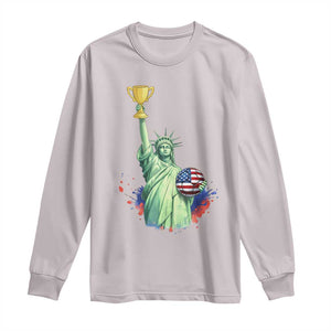 Statue Of Liberty Soccer Cup Long Sleeve Shirt USA Soccer Lover Gift TS12 Ice Gray Print Your Wear