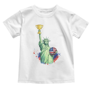 Statue Of Liberty Soccer Cup Toddler T Shirt USA Soccer Lover Gift TS12 White Print Your Wear