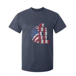 My Goal Is To Deny Yours T Shirt For Kid Soccer Goalie Gift TS12 Navy Print Your Wear
