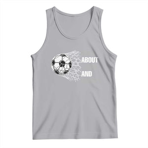 Funny Life Is About Goals And Assists Tank Top Soccer Lover TS12 Athletic Heather Print Your Wear