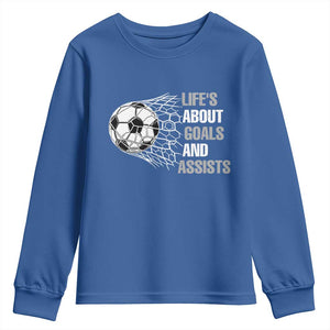 Funny Life Is About Goals And Assists Youth Sweatshirt Soccer Lover TS12 Royal Blue Print Your Wear