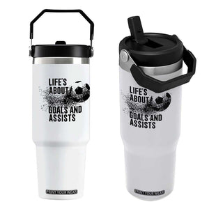 Funny Life Is About Goals And Assists Flip Straw Tumbler Goalkeepers Gifts TS12 One Size: 30 oz White Print Your Wear