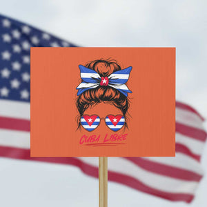 Cuba Libre Protest Sign Messy Bun Cuban Woman Sunglasses TS12 Horizontal 18" × 24" Orange Print Your Wear