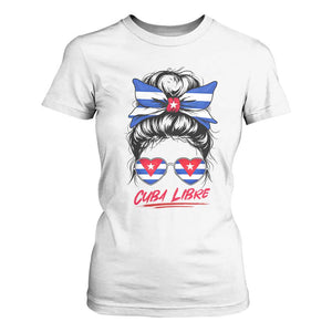 Cuba Libre T Shirt For Women Messy Bun Cuban Woman Sunglasses TS12 White Print Your Wear