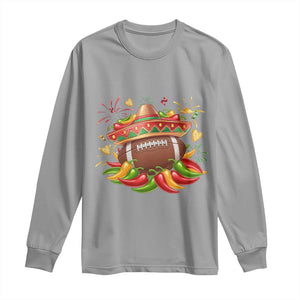 Funny Cinco De Mayo Football Long Sleeve Shirt Mexican Fiesta Party TS12 Sport Gray Print Your Wear