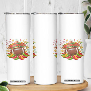 Funny Cinco De Mayo Football Skinny Tumbler Mexican Fiesta Party TS12 Print Your Wear