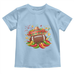 Funny Cinco De Mayo Football Toddler T Shirt Mexican Fiesta Party TS12 Light Blue Print Your Wear