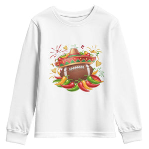 Funny Cinco De Mayo Football Youth Sweatshirt Mexican Fiesta Party TS12 White Print Your Wear