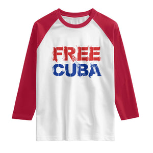 Free Cuba Raglan Shirt Stand With Cuban People Gift TS12 White Red Print Your Wear