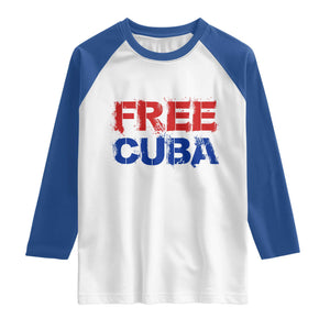 Free Cuba Raglan Shirt Stand With Cuban People Gift TS12 White Royal Print Your Wear