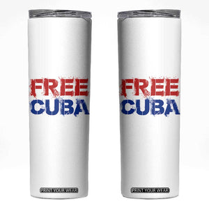 Free Cuba Skinny Tumbler Stand With Cuban People Gift TS12 White Print Your Wear