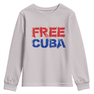 Free Cuba Youth Sweatshirt Stand With Cuban People Gift TS12 Ice Gray Print Your Wear