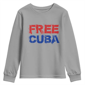 Free Cuba Youth Sweatshirt Stand With Cuban People Gift TS12 Sport Gray Print Your Wear