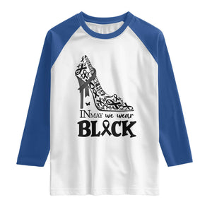 In May We Wear Black Raglan Shirt Skin Cancer Support Gift For Her TS12 White Royal Print Your Wear