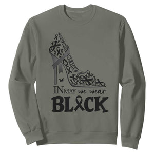 In May We Wear Black Sweatshirt Skin Cancer Support Gift For Her TS12 Military Green Print Your Wear