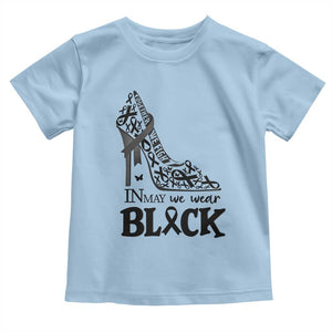 In May We Wear Black Toddler T Shirt Skin Cancer Support Gift For Her TS12 Light Blue Print Your Wear