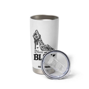 In May We Wear Black Tumbler Cup Skin Cancer Support Gift For Her TS12 Print Your Wear