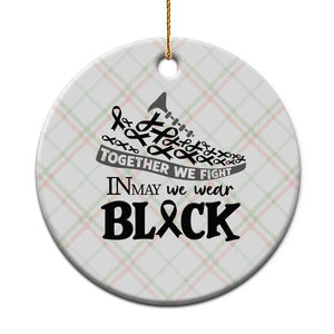 In May We Wear Black Ceramic Ornament Melanoma Support Family Gift TS12 1pc Christmas Plaid Print Your Wear