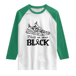 In May We Wear Black Raglan Shirt Melanoma Support Family Gift TS12 White Kelly Green Print Your Wear