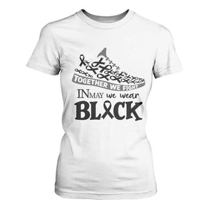 In May We Wear Black T Shirt For Women Melanoma Support Family Gift TS12 White Print Your Wear