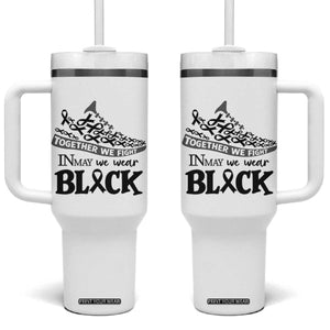 In May We Wear Black Tumbler With Handle Melanoma Support Family Gift TS12 One Size: 40 oz White Print Your Wear