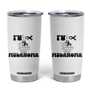 Fuck Melanoma Awareness Tumbler Cup Skeleton Hand Ribbon Warrior Gift TS12 White Print Your Wear